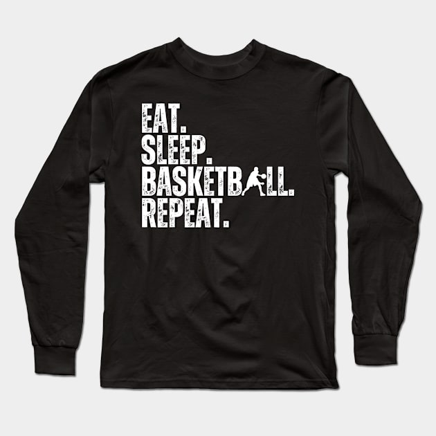 Eat Sleep Basketball Repeat Retro Vintage Boy Kid Men Women Long Sleeve T-Shirt by Just Me Store